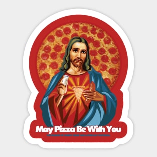 The Lord Cheesy Crust: May pizza be with you. Sticker